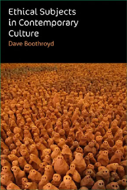 Buy Ethical Subjects in Contemporary Culture (English, Dave Boothroyd) — BookShops.in