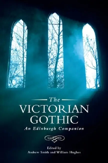 Buy The Victorian Gothic (English, Andrew Smith | William Hughes) — BookShops.in
