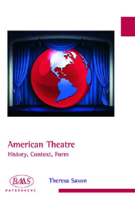 Buy American Theatre (English, Theresa Saxon) — BookShops.in
