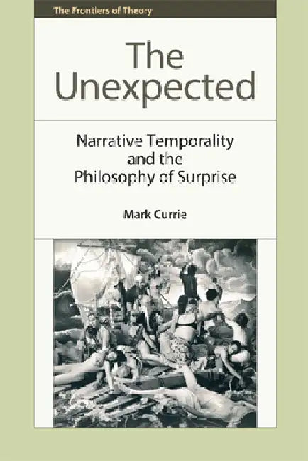 Buy The Unexpected (English, Mark Currie) — BookShops.in