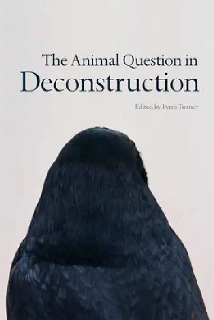 Buy The Animal Question in Deconstruction (English, Lynn Turner) โ BookShops.in