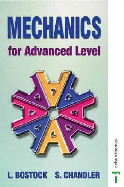 Buy Mechanics for A-Level (English, L. Bostock | F. S. Chandler) — BookShops.in