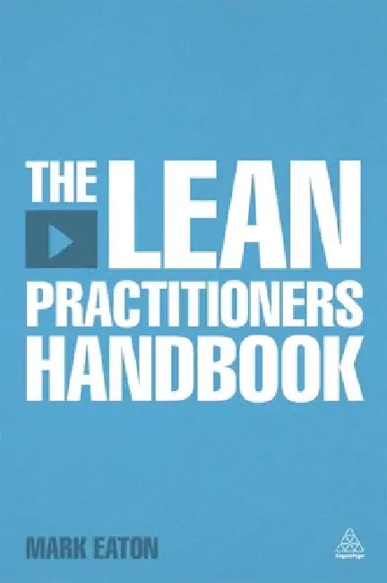 Buy The Lean Practitioner's Handbooks (English, Mark Eaton) — BookShops.in