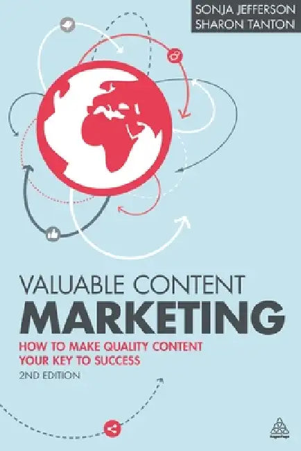 Buy Valuable Content Marketing (English, Sonja Jefferson | Sharon Tanton) — BookShops.in