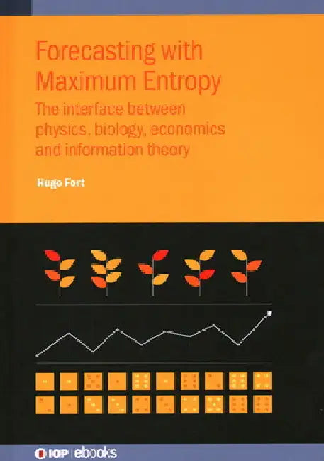 Buy Forecasting with Maximum Entropy (English, Hugo Fort) — BookShops.in