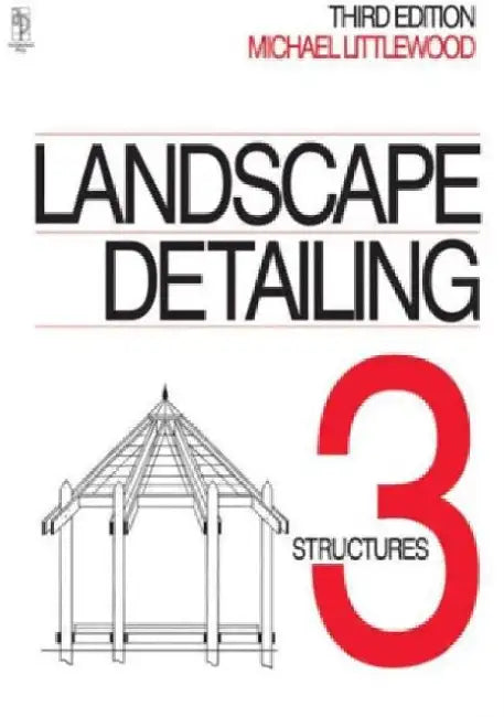 Buy Landscape Detailing Volume 3 (English, Michael Littlewood) โ BookShops.in