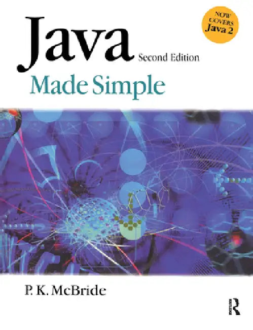 Buy Java Made Simple | by P. K. McBride | Routledge | by P. K. McBride | Routledge | by P. K. McBride | Routledge | by P. K. McBride | Routledge | by P. K. McBride | Routledge | by P. K. McBride | Routledge | by P. K. McBride | Routledge | by P. K. McBride | Routledge | by P. K. McBride | Routledge | by P. K. McBride | Routledge | by P. K. McBride | Routledge | by P. K. McBride | Routledge | by P. K. McBride | Routledge | by P. K. McBride | Routledge | by P. K. McBride | Routledge | by P. K. McBride — BookShops.in