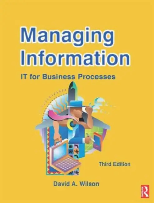 Buy Managing Information (English, David A. Wilson) — BookShops.in
