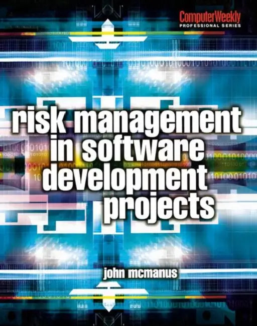 Buy Risk Management in Software Development Projects (English, John McManus) — BookShops.in
