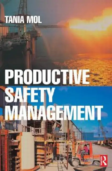 Buy Productive Safety Management (English, Tania Mol) — BookShops.in