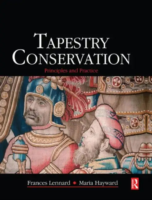 Buy Tapestry Conservation (English, Frances Lennard) โ BookShops.in