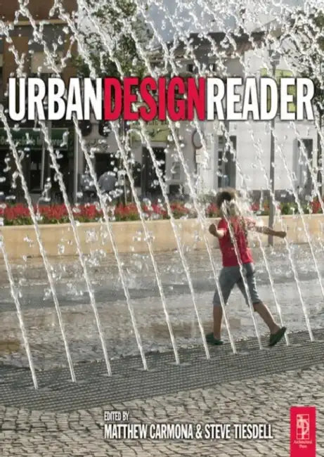 Buy Urban Design Reader (English, Steve Tiesdell | Matthew Carmona) — BookShops.in