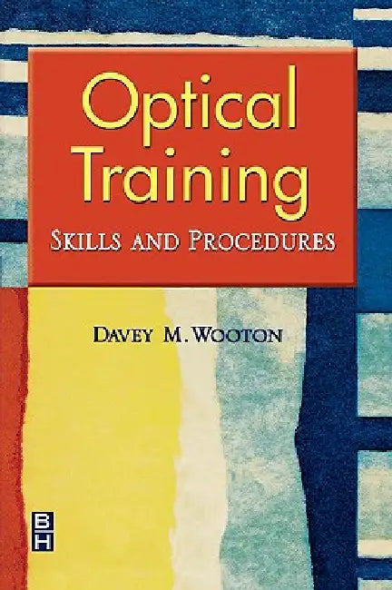 Buy Optical Training (English, Davey M. Wooton) — BookShops.in