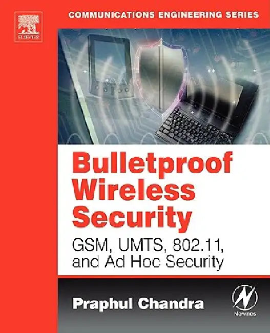 Buy Bulletproof Wireless Security (English, Praphul Chandra) — BookShops.in