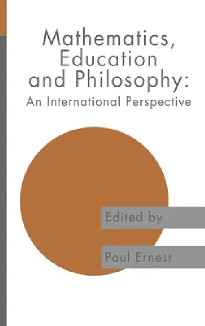 Buy Mathematics Education and Philosophy (English, Paul Ernest) — BookShops.in