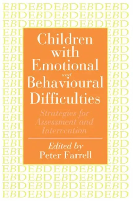 Buy Children With Emotional And Behavioural Difficulties (English, Peter Farrell) — BookShops.in