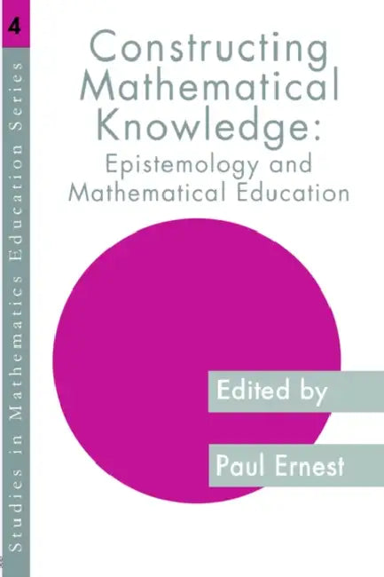 Buy Constructing Mathematical Knowledge (English, Paul Ernest) — BookShops.in