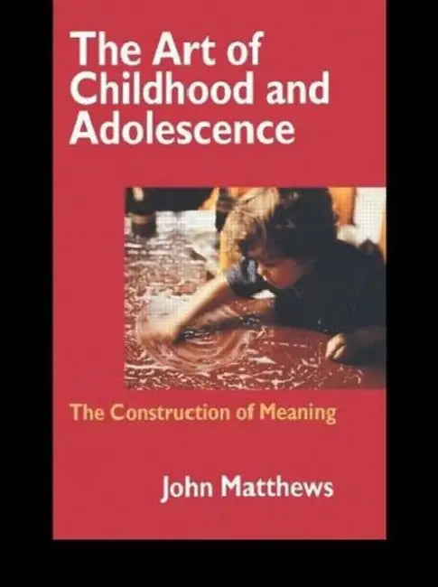 Buy The Art of Childhood and Adolescence (English, John Matthews) — BookShops.in