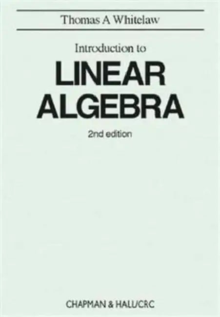 Buy Introduction to Linear Algebra (English, Thomas A Whitelaw) — BookShops.in