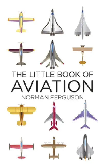 Buy The Little Book of Aviation (English, Norman Ferguson) — BookShops.in