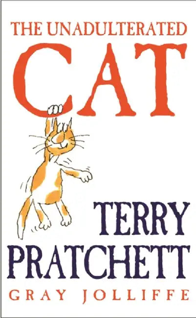 Buy The Unadulterated Cat (English, Terry Pratchett) — BookShops.in