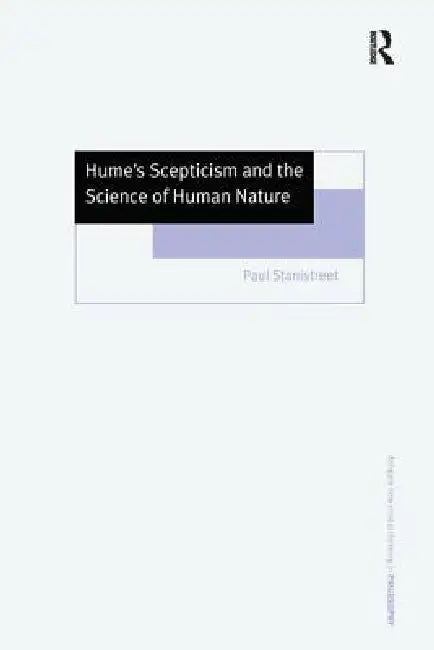Buy Hume's Scepticism and the Science of Human Nature (English, Paul Stanistreet) — BookShops.in