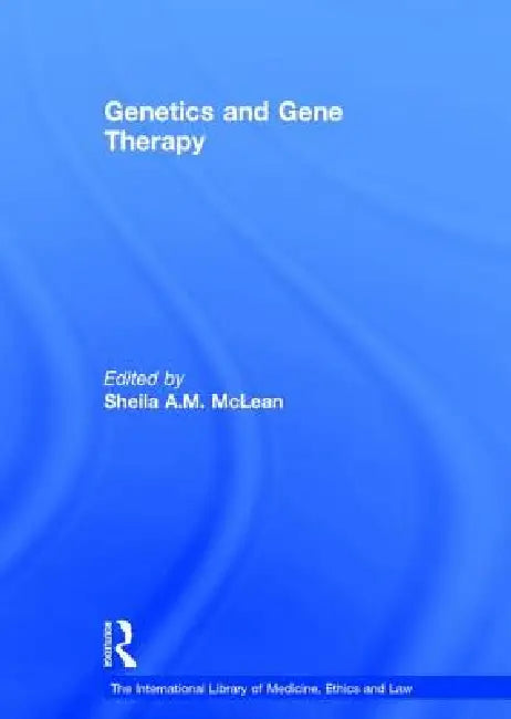 Buy Genetics and Gene Therapy (English, Sheila A. M. McLean) — BookShops.in