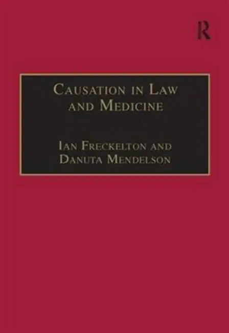 Buy Causation in Law and Medicine | by Mendelson Danuta | Ian Freckelton | Routledge | by Mendelson Danuta | Ian Freckelton | Routledge | by Mendelson Danuta | Ian Freckelton | Routledge | by Mendelson Danuta | Ian Freckelton | Routledge | by Mendelson Danuta | Ian Freckelton | Routledge | by Mendelson Danuta | Ian Freckelton | Routledge | by Mendelson Danuta | Ian Freckelton | Routledge | by Mendelson Danuta | Ian Freckelton | Routledge | by Mendelson Danuta | Ian Freckelton | Routledge | by Mendel — BookShops.in