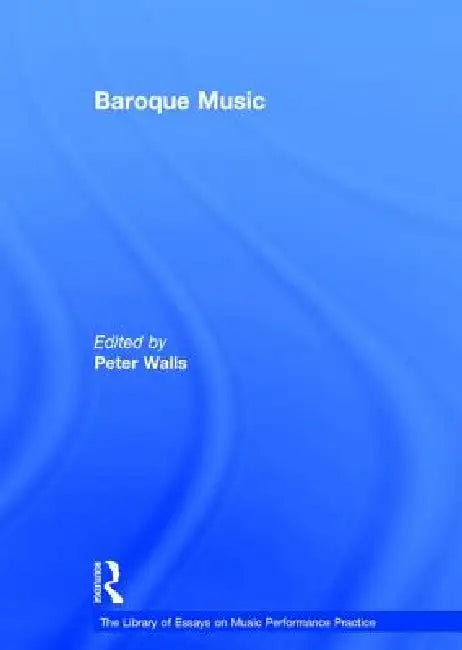Buy Baroque Music (English, Peter Walls) β BookShops.in