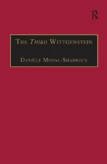 Buy The Third Wittgenstein (English, Daniele Moyal-Sharrock) — BookShops.in