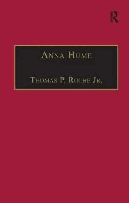 Anna Hume (English, Thomas P. Roche Jr)