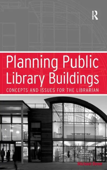 Buy Planning Public Library Buildings (English, Michael Dewe) — BookShops.in
