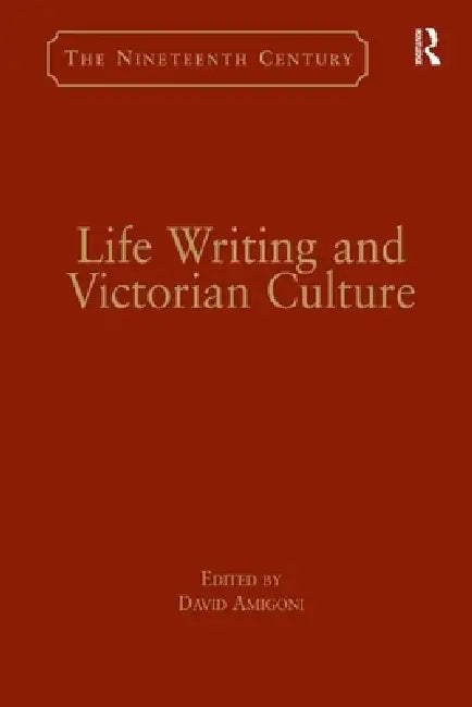Buy Life Writing and Victorian Culture (English, David Amigoni) — BookShops.in
