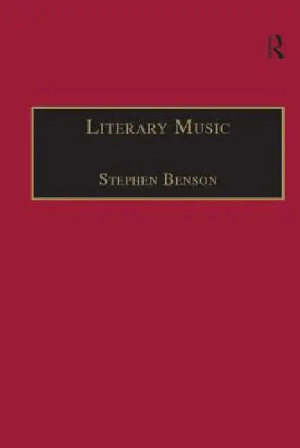 Buy Literary Music (English, Stephen Benson) — BookShops.in