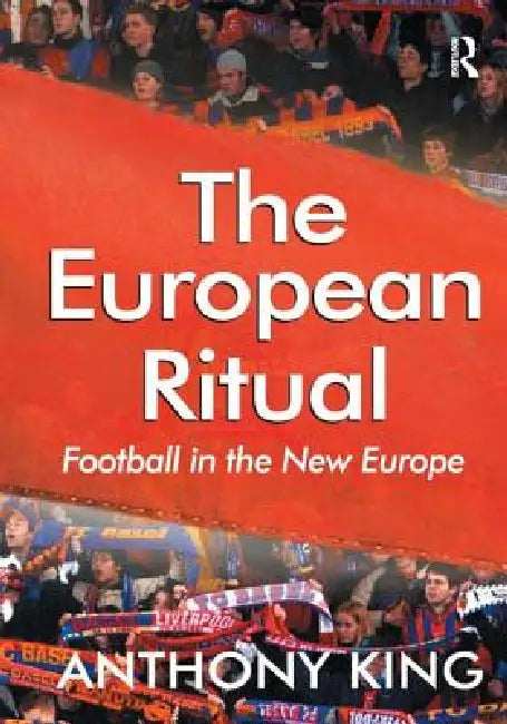 Buy The European Ritual (English, Anthony King) — BookShops.in