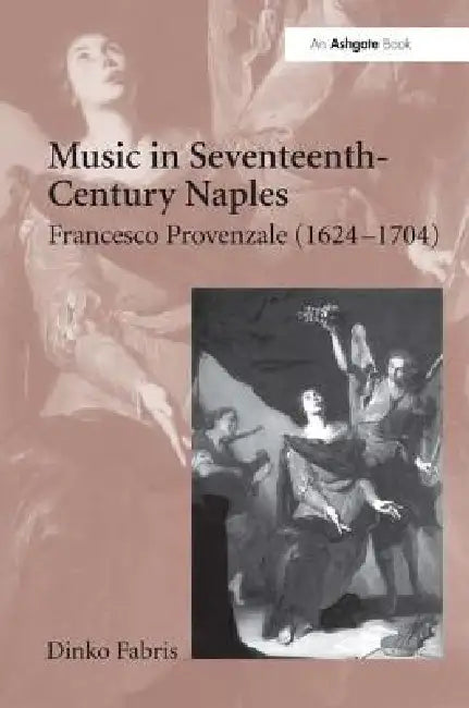 Buy Music in Seventeenth-Century Naples (English, Dinko Fabris) — BookShops.in