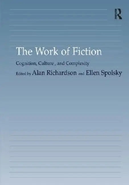 Buy The Work of Fiction (English, Ellen Spolsky | Alan Richardson) — BookShops.in