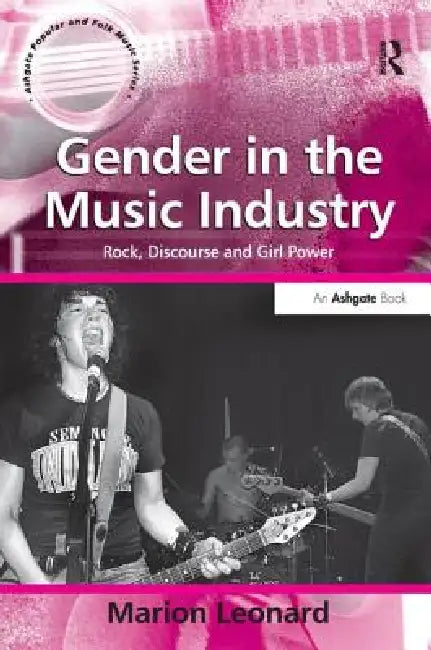 Buy Gender in the Music Industry (English, Marion Leonard) — BookShops.in
