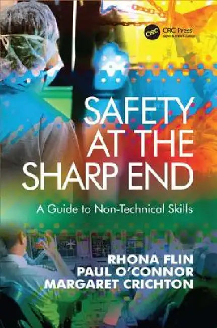 Buy Safety at the Sharp End (English, Rhona Flin | Paul O'Connor) — BookShops.in