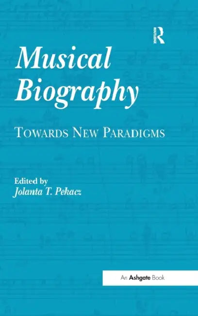 Buy Musical Biography (English, Jolanta T. Pekacz) — BookShops.in