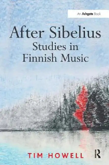 Buy After Sibelius (English, Tim Howell) — BookShops.in