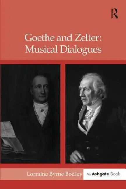 Buy Goethe and Zelter (English, Lorrainebyrne Bodley) โ BookShops.in