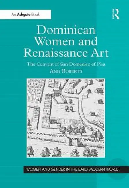 Buy Dominican Women and Renaissance Art (English, Ann Roberts) — BookShops.in