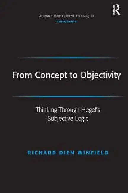 Buy From Concept to Objectivity (English, Richard Dien Winfield) — BookShops.in