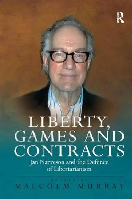Buy Liberty, Games and Contracts (English, Malcolm Murray) โ BookShops.in