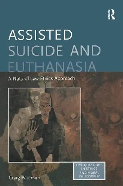Buy Assisted Suicide and Euthanasia (English, Craig Paterson) โ BookShops.in