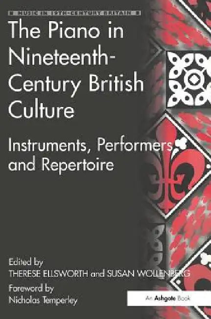 Buy The Piano in Nineteenth-Century British Culture (English, Susan Wollenberg) — BookShops.in