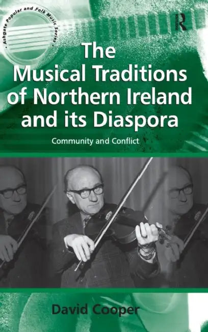 Buy The Musical Traditions of Northern Ireland and its Diaspora (English, David Cooper) — BookShops.in
