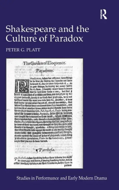 Buy Shakespeare and the Culture of Paradox (English, Peter G. Platt) — BookShops.in