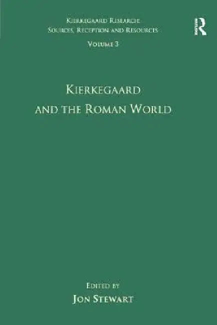 Buy Kierkegaard And The Roman World (English, Jon Stewart) — BookShops.in